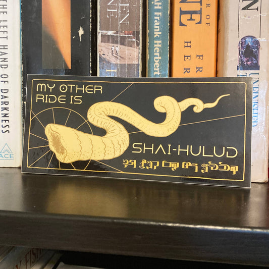 Nomad Patches - My Other Ride is Shai-Hulud Dune Vinyl Sticker