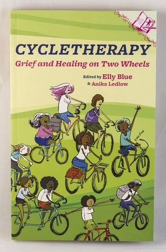Cycletherapy: Grief and Healing on Two Wheels