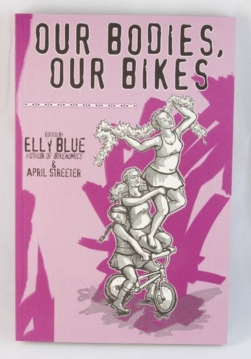 Our Bodies, Our Bikes
