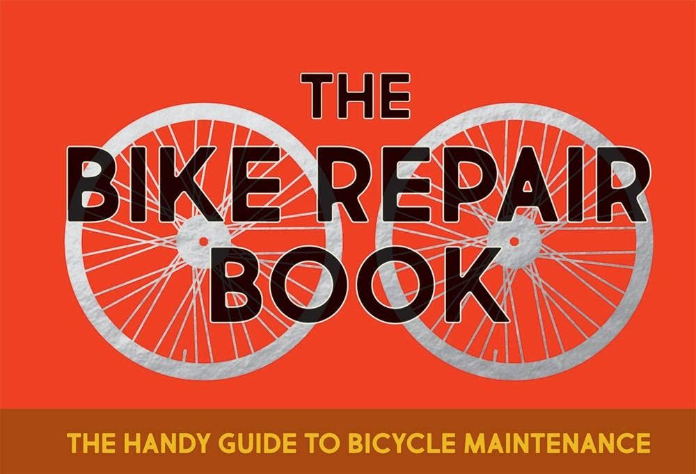 Microcosm Publishing & Distribution - Bike Repair Book: The Handy Guide to Bicycle Maintenance