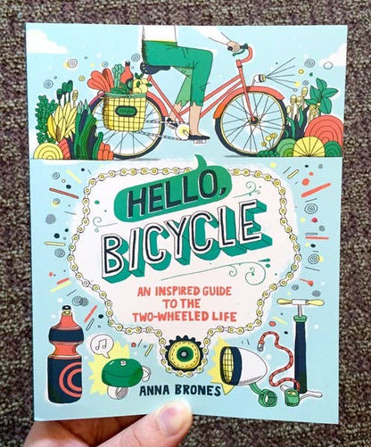 Microcosm Publishing & Distribution - Hello, Bicycle: An Inspired Guide to the Two-Wheeled Life
